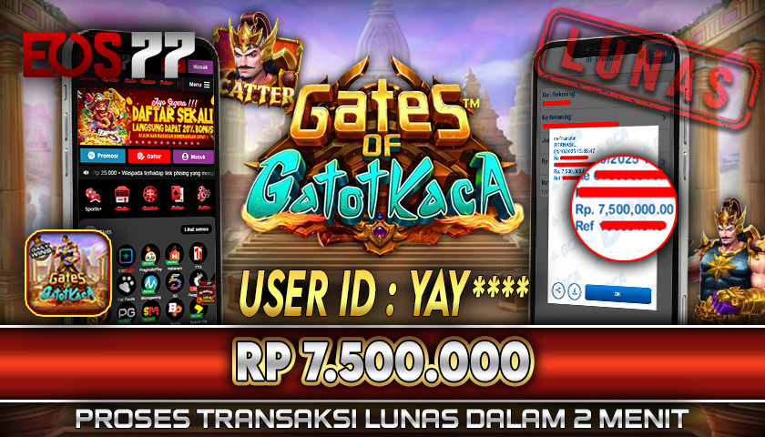SELAMAT! JACKPOT RP. 7.500.000 LUNAS! SLOT GAME GATES OF GATOTKACA