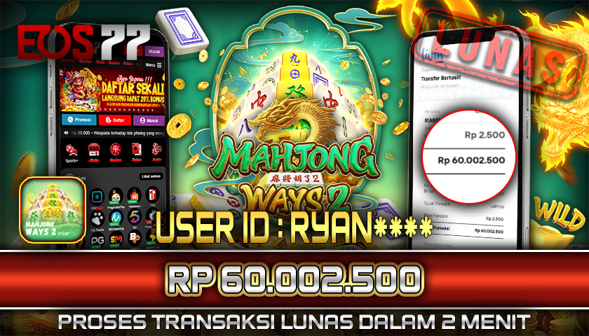 SELAMAT! JACKPOT RP. 60.002.500 LUNAS! SLOT GAME MAHJONG WAYS 2