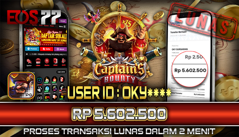 SELAMAT! JACKPOT RP. 5.602.500 LUNAS! SLOT GAME CAPTAIN’S BOUNTY