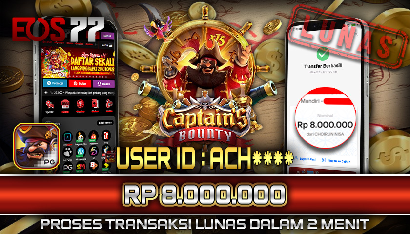 SELAMAT! JACKPOT RP. 8.000.000 LUNAS! SLOT GAME CAPTAIN’S BOUNTY