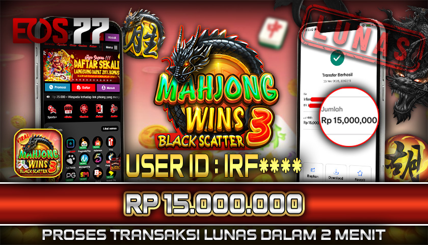 SELAMAT! JACKPOT RP. 15.000.000 LUNAS! SLOT GAME MAHJONG WINS 3