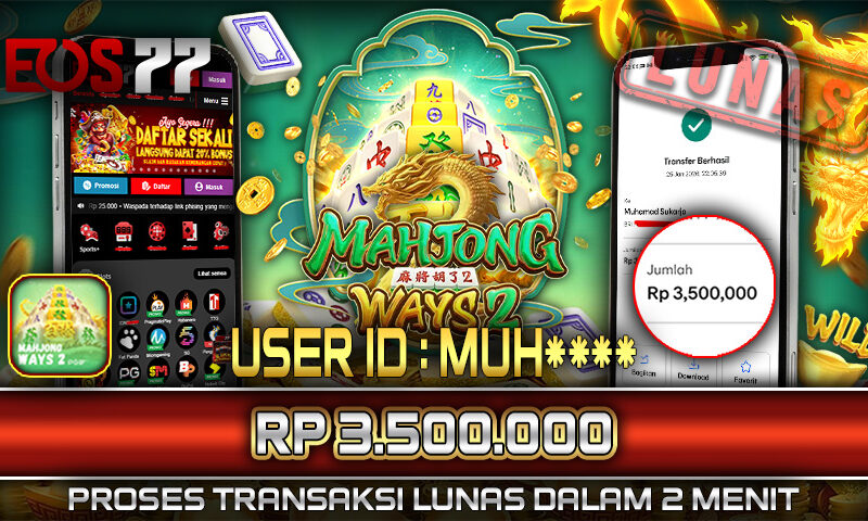 Slot EOS77 Jackpot Mahjong Ways 2 Menang Rp 3.500.000,- Lunas