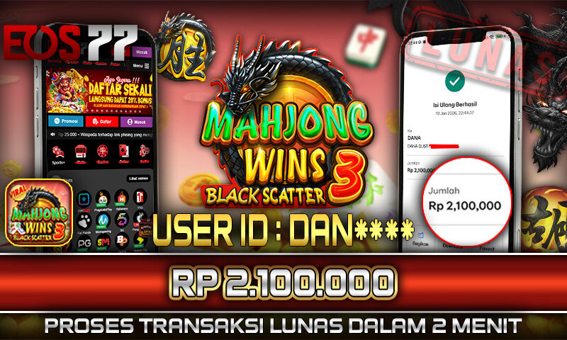 Slot EOS77 Jackpot Mahjong Wins 3 Black Scatter Menang Rp 2.100.000,- Lunas