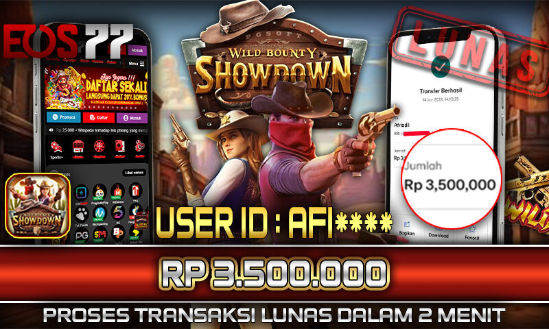 Slot EOS77 Jackpot Wild Bounty Showdown Menang Rp 3.500.000,- Lunas