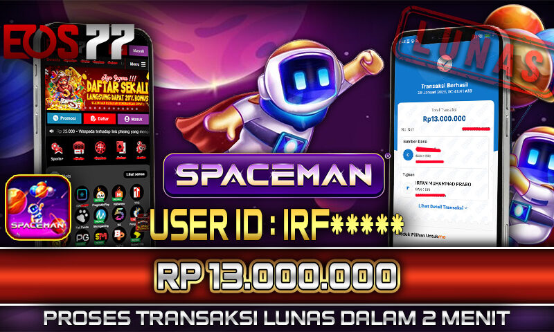 Slot EOS77 Jackpot Spaceman Menang Rp 13.000.000,- Lunas