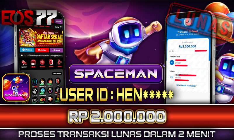 Slot EOS77 Jackpot Spaceman Menang Rp 2.000.000,- Lunas