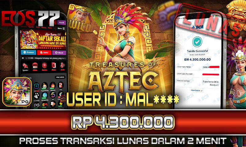 Slot EOS77 Jackpot Treasure of Aztec Menang Rp 4.300.000,- Lunas