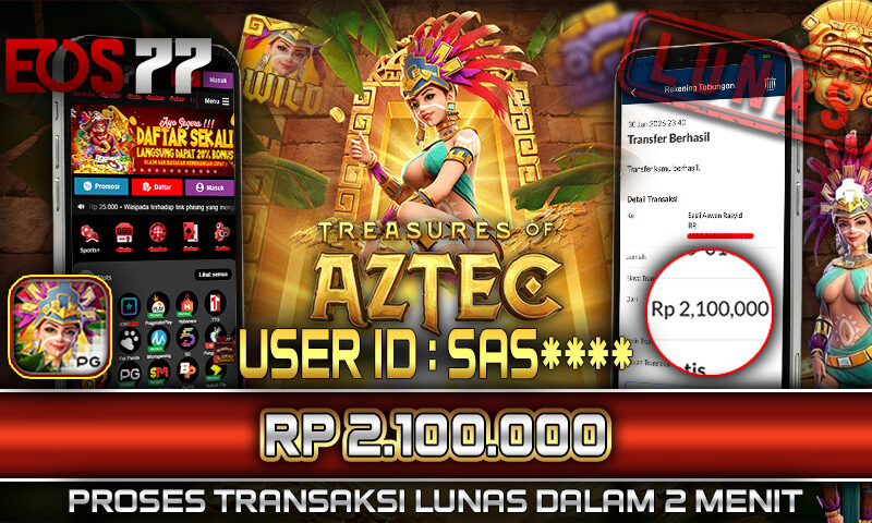 Slot EOS77 Jackpot Treasure of Aztec Menang Rp 2.100.000,- Lunas
