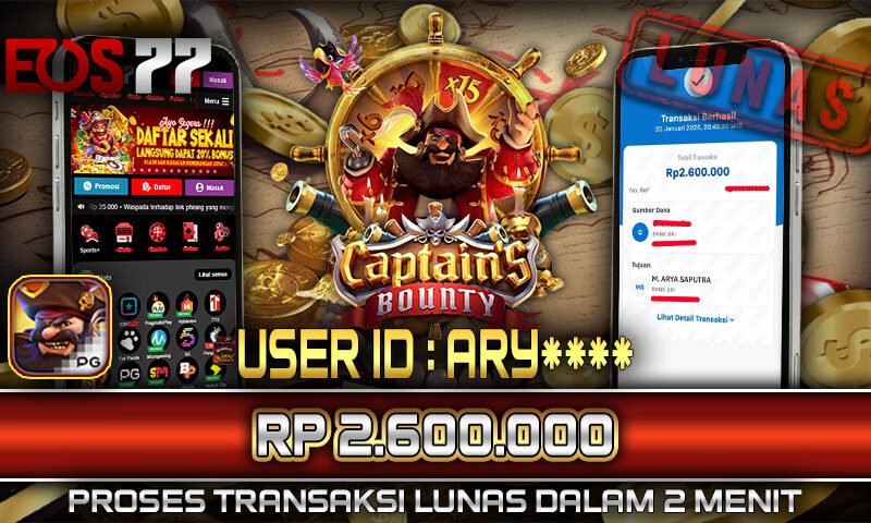 Slot EOS77 Jackpot Captain’s Bounty Menang Rp 2.600.000,- Lunas