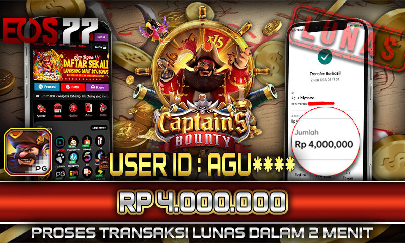 Slot EOS77 Jackpot Captain’s Bounty Menang Rp 4.000.000,- Lunas