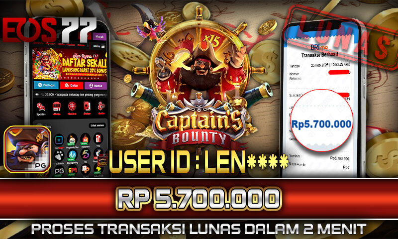Slot EOS77 Jackpot Captain’s Bounty Menang Rp 5.700.000,- Lunas