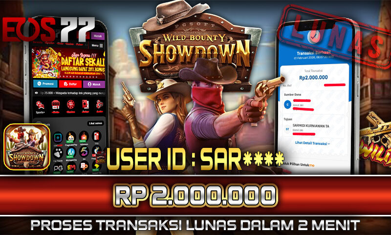 Slot EOS77 Jackpot Wild Bounty Showdown Menang Rp 2.000.000,- Lunas
