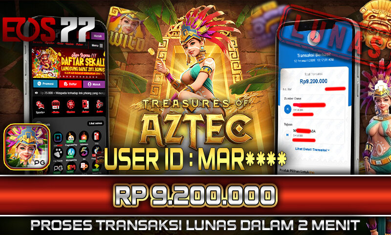 Slot EOS77 Jackpot Treasure of Aztec Menang Rp 9.200.000,- Lunas