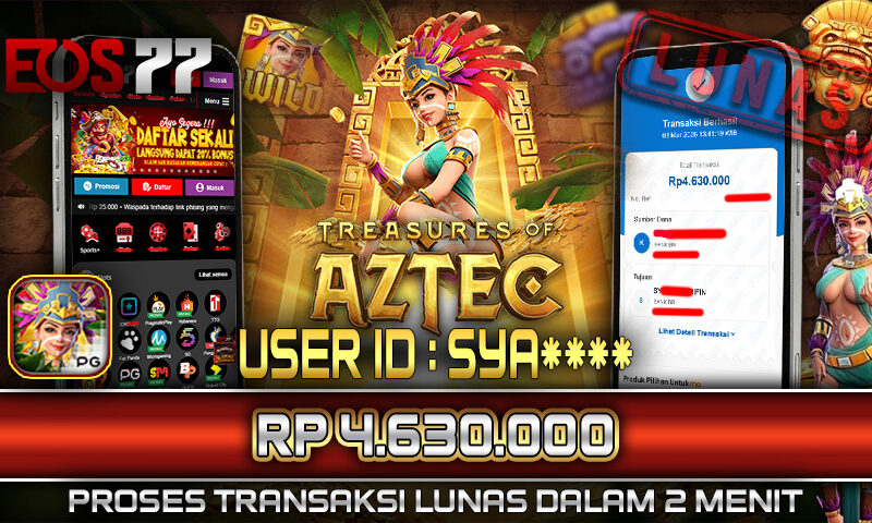 Slot EOS77 Jackpot Treasure of Aztec Menang Rp 4.630.000,- Lunas