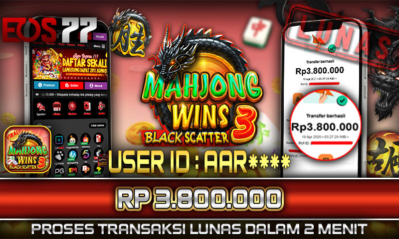 Slot EOS77 Jackpot Mahjong Wins 3 Black Scatter Menang Rp 3.800.000,- Lunas