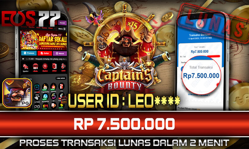 Slot EOS77 Jackpot Captain’s Bounty Menang Rp 7.500.000,- Lunas