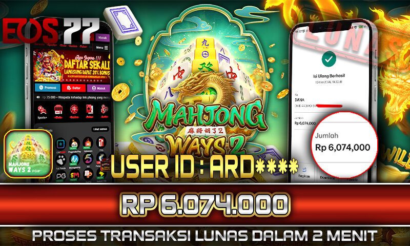 Slot EOS77 Jackpot Mahjong Ways 2 Menang Rp 6.074.000,- Lunas