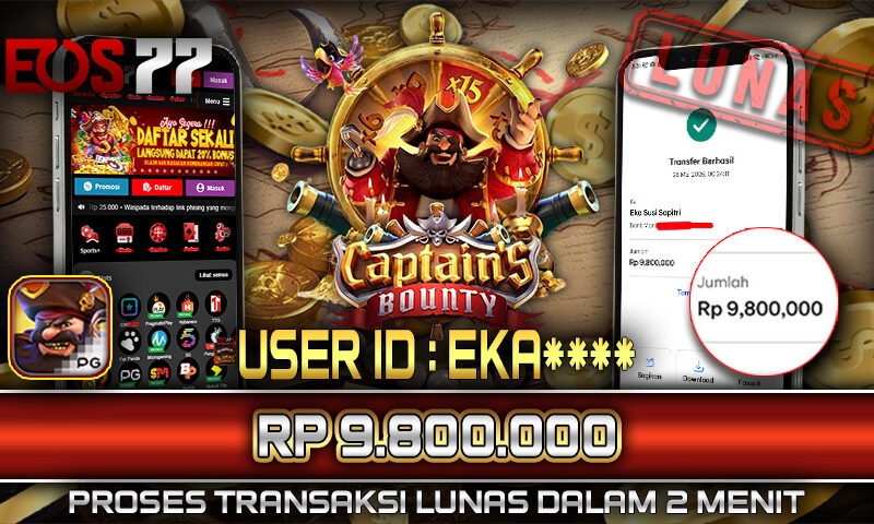 Slot EOS77 Jackpot Captain’s Bounty Menang Rp 9.800.000,- Lunas