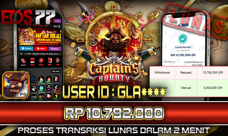 Slot EOS77 Jackpot Captain’s Bounty Menang Rp 10.792.000,- Lunas
