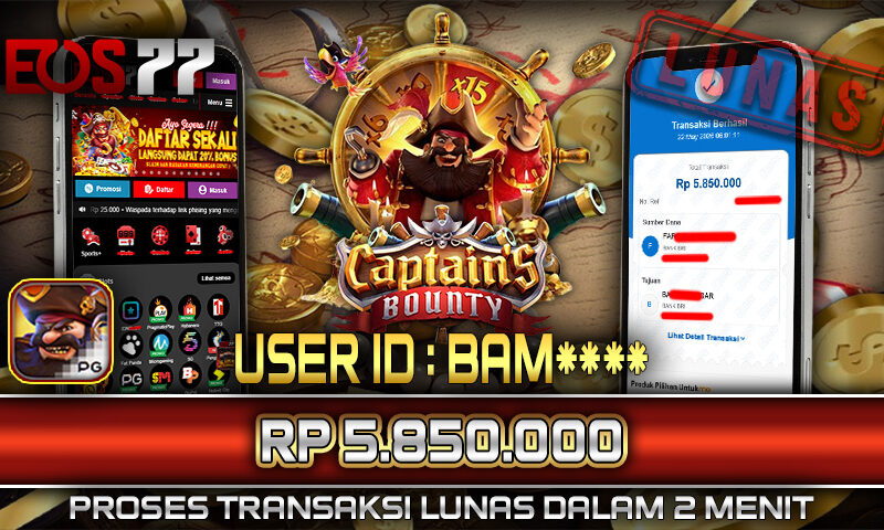 Slot EOS77 Jackpot Captain’s Bounty Menang Rp 5.850.000,- Lunas