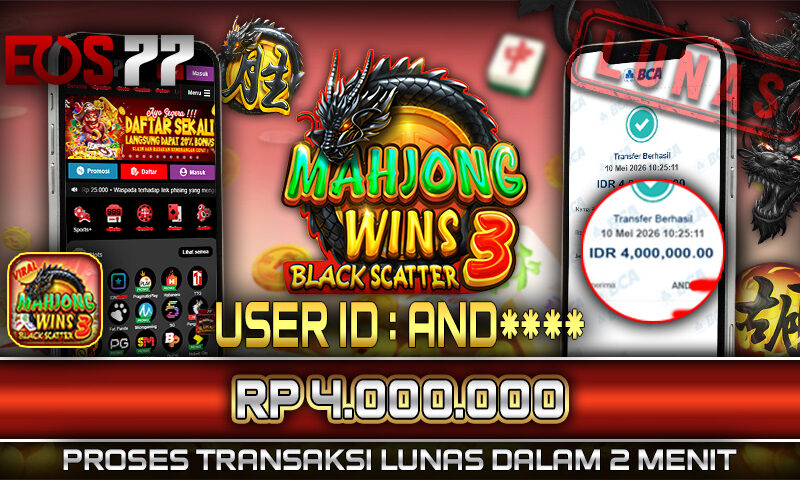 Slot EOS77 Jackpot Mahjong Wins 3 Black Scatter Menang Rp 4.000.000,- Lunas