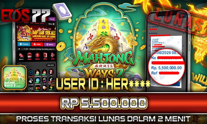 Slot EOS77 Jackpot Mahjong Ways 2 Menang Rp 5.500.000,- Lunas