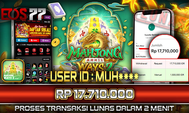Slot EOS77 Jackpot Mahjong Ways 2 Menang Rp 17.710.000,- Lunas