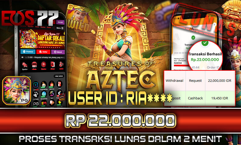 Slot EOS77 Jackpot Treasure of Aztec Menang Rp 22.000.000,- Lunas